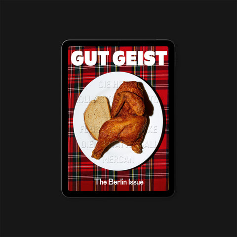 GUT GEIST: The Berlin Issue